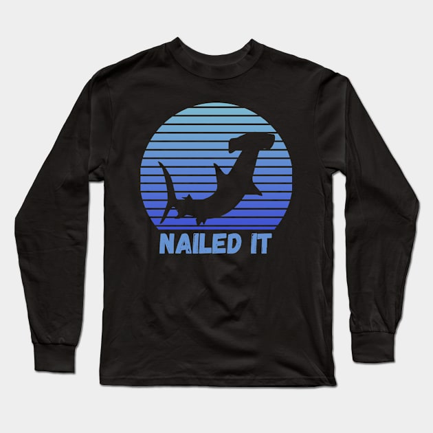 Nailed It, Funny Hammerhead Shark Blue Vintage Long Sleeve T-Shirt by Grove Designs